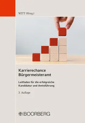 Witt / Banner / Beil |  Karrierechance Bürgermeisteramt | Buch |  Sack Fachmedien