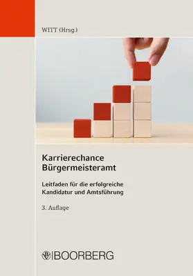 Witt |  Karrierechance Bürgermeisteramt | eBook | Sack Fachmedien