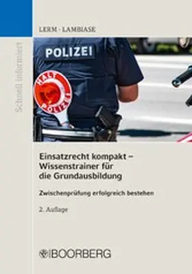 Lerm / Lambiase |  Einsatzrecht kompakt - Wissenstrainer für die Grundausbildung | eBook | Sack Fachmedien