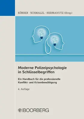 Schmalzl / Hermanutz / Körber |  Moderne Polizeipsychologie in Schlüsselbegriffen | eBook | Sack Fachmedien