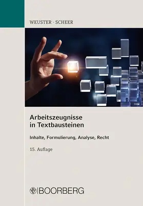 Weuster / Scheer |  Arbeitszeugnisse in Textbausteinen | Buch |  Sack Fachmedien