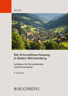 Pauge |  Die Ortschaftsverfassung in Baden-Württemberg | Buch |  Sack Fachmedien