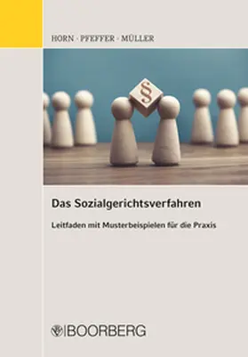 Horn / Pfeffer / Müller |  Das Sozialgerichtsverfahren | eBook | Sack Fachmedien