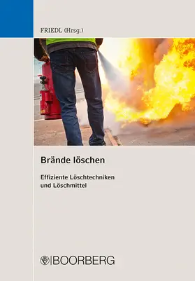 Friedl | Brände löschen | Buch | 978-3-415-07588-7 | sack.de