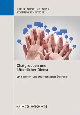 Krebs / Nitschke / Noak |  Chatgruppen und öffentlicher Dienst | Buch |  Sack Fachmedien