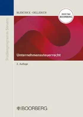 Bleschick / Oellerich |  Unternehmenssteuerrecht | eBook | Sack Fachmedien
