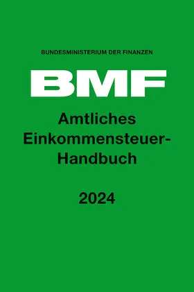  Amtliches Einkommensteuer-Handbuch 2024 | Buch |  Sack Fachmedien