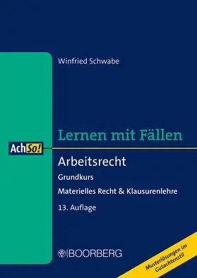 Schwabe | Arbeitsrecht | Buch | 978-3-415-07724-9 | www2.sack.de