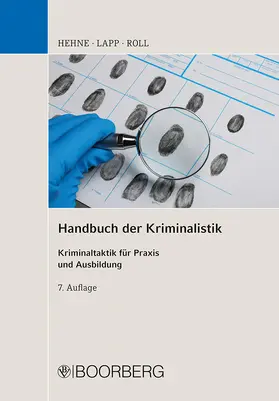 Hehne / Lapp / Roll |  Handbuch der Kriminalistik | Buch |  Sack Fachmedien