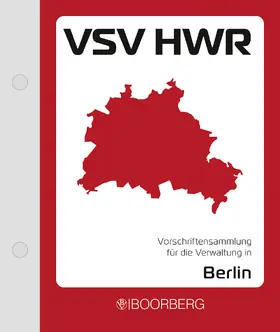  Vorschriftensammlung für die Verwaltung in Berlin (VSV HWR), mit Fortsetzungsbezug | Loseblattwerk |  Sack Fachmedien