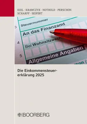 Keil / Krawczyk / Nothold |  Die Einkommensteuererklärung 2025 | Buch |  Sack Fachmedien