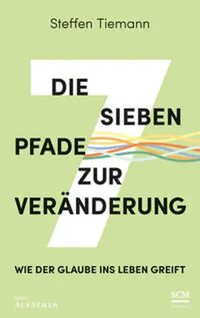 Tiemann | Die sieben Pfade zur Veränderung | Buch | 978-3-417-00064-1 | sack.de