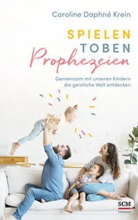 Krein | Spielen. Toben. Prophezeien. | Buch | 978-3-417-01008-4 | sack.de