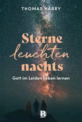 Härry | Sterne leuchten nachts | Buch | 978-3-417-01049-7 | sack.de
