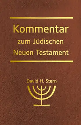Stern |  Kommentar zum Jüdischen Neuen Testament | Buch |  Sack Fachmedien