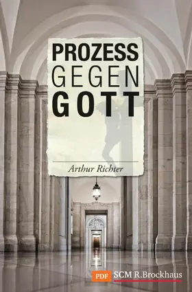 Richter |  Prozess gegen Gott | eBook | Sack Fachmedien