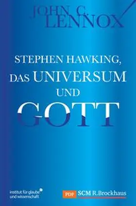 Lennox |  Stephen Hawking, das Universum und Gott | eBook | Sack Fachmedien