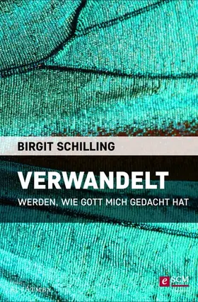 Schilling |  Verwandelt | eBook | Sack Fachmedien