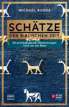 Rohde |  Schätze der biblischen Zeit | eBook | Sack Fachmedien