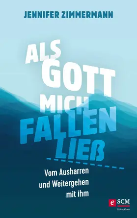 Zimmermann |  Als Gott mich fallen ließ | eBook | Sack Fachmedien
