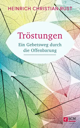Rust |  Tröstungen | eBook | Sack Fachmedien