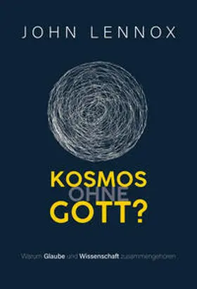 Lennox | Kosmos ohne Gott? | Buch | 978-3-417-24178-5 | www2.sack.de