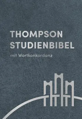 Thompson Studienbibel - Leder, Silberschnitt | Buch | 978-3-417-25717-5 | www2.sack.de