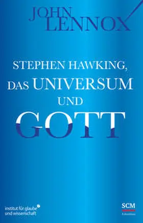 Lennox | Stephen Hawking, das Universum und Gott | Buch | 978-3-417-26389-3 | sack.de