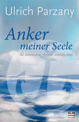 Parzany |  Anker meiner Seele | Buch |  Sack Fachmedien