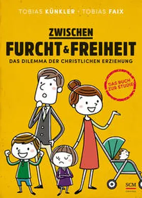 Künkler / Faix |  Zwischen Furcht und Freiheit | Buch |  Sack Fachmedien