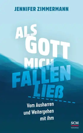 Zimmermann |  Als Gott mich fallen ließ | Buch |  Sack Fachmedien