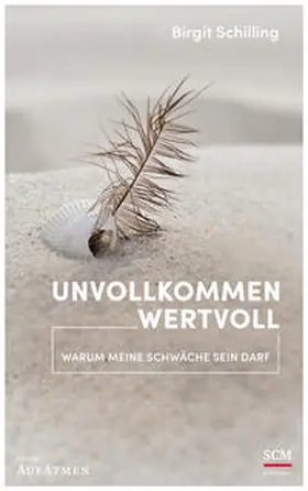 Schilling |  Unvollkommen wertvoll | Buch |  Sack Fachmedien