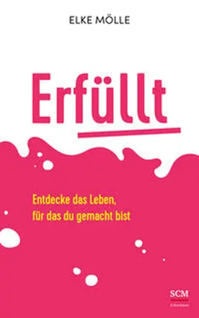 Mölle | Erfüllt | Buch | 978-3-417-26968-0 | www2.sack.de