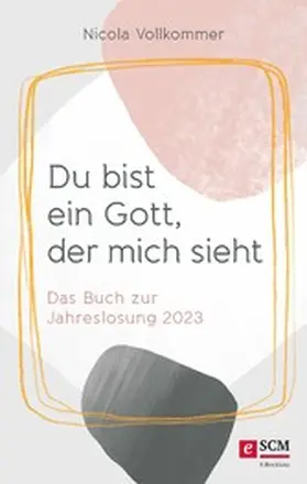 Vollkommer | Du bist ein Gott, der mich sieht | E-Book | www2.sack.de