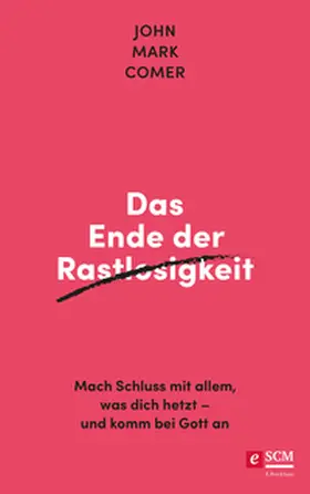 Comer | Das Ende der Rastlosigkeit | E-Book | sack.de