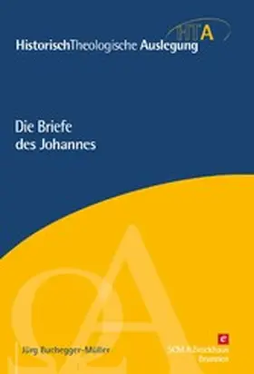 Buchegger-Müller | Die Briefe des Johannes | E-Book | www2.sack.de