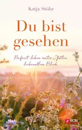 Stöhr | Du bist gesehen | E-Book | www2.sack.de