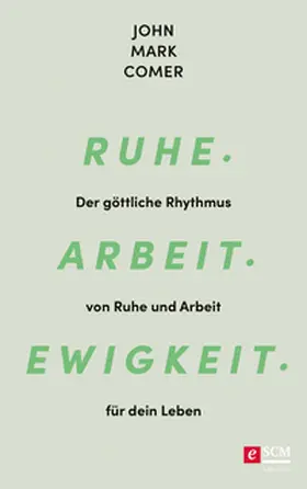 Comer | Ruhe. Arbeit. Ewigkeit. | E-Book | sack.de