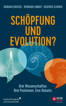 Drossel / Junker / Scherer |  Schöpfung und Evolution? | eBook | Sack Fachmedien
