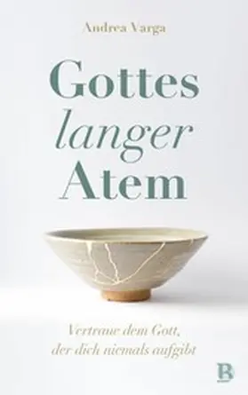 Varga | Gottes langer Atem | E-Book | sack.de