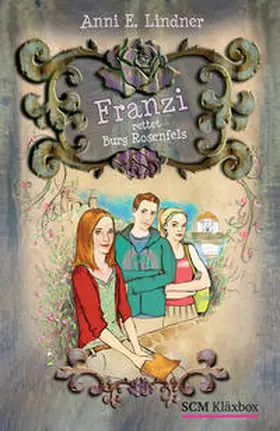 Lindner |  Franzi rettet Burg Rosenfels | Buch |  Sack Fachmedien