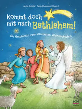 Schalk |  Kommt doch mit nach Bethlehem! | Buch |  Sack Fachmedien