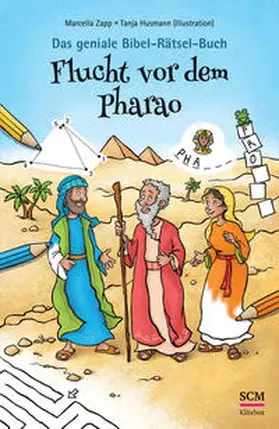 Zapp |  Das geniale Bibel-Rätsel-Buch: Flucht vor dem Pharao | Buch |  Sack Fachmedien