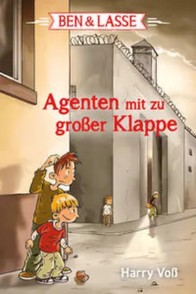 Voß | Ben & Lasse - Agenten mit zu großer Klappe | Buch | 978-3-417-28763-9 | www2.sack.de