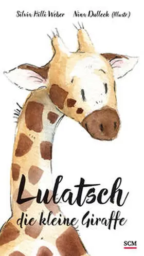 Weber | Lulatsch, die kleine Giraffe | Buch | 978-3-417-28865-0 | www2.sack.de