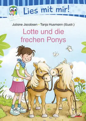 Jacobsen |  Lotte und die frechen Ponys | Buch |  Sack Fachmedien