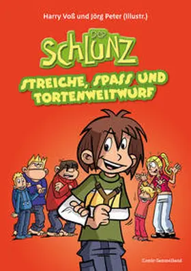 Voß |  Der Schlunz - Streiche, Spass und Tortenweitwurf | Buch |  Sack Fachmedien