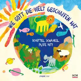 Liu |  Wie Gott die Welt geschaffen hat | Buch |  Sack Fachmedien
