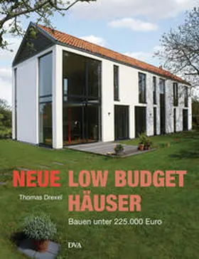 Drexel |  Neue Low-Budget-Häuser | Buch |  Sack Fachmedien