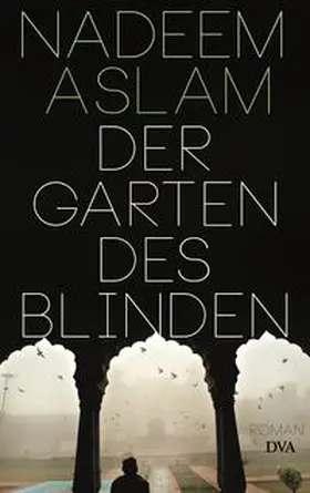 Aslam |  Der Garten des Blinden | Buch |  Sack Fachmedien